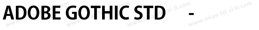 ADOBE GOTHIC STD 粗体字体转换